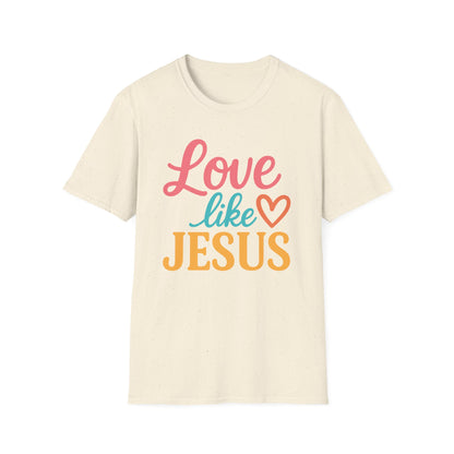 Love Like Jesus T-Shirt