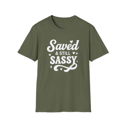 Saved & Still Sassy T-Shirt