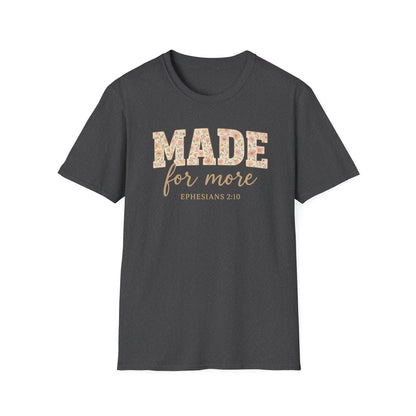 Made For More T-Shirt