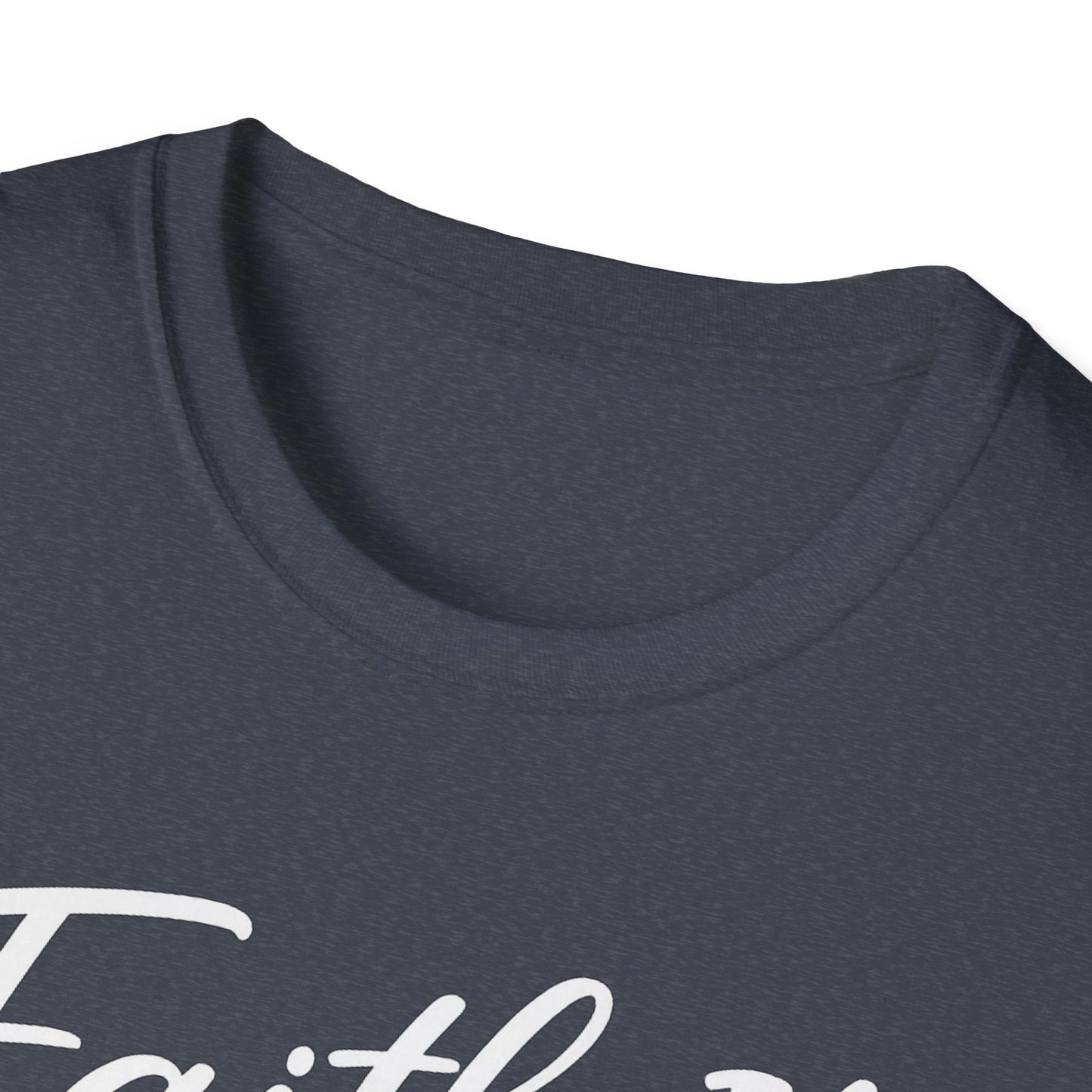 Faith It T-Shirt