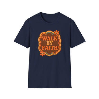 Walk By Faith T-Shirt