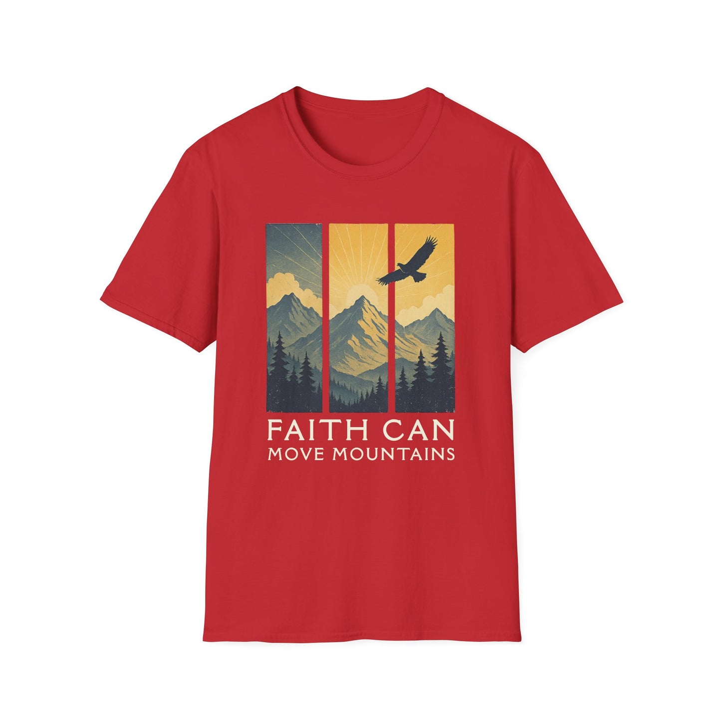 Faith Can Move Mountains T-Shirt