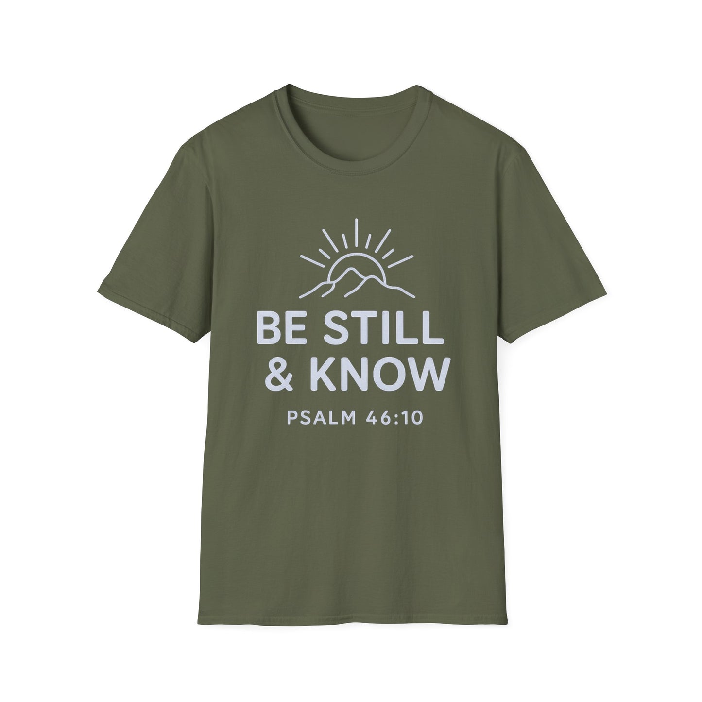 Be Still & Know T-Shirt