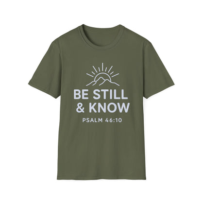 Be Still & Know T-Shirt
