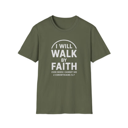 Walk By Faith T-Shirt