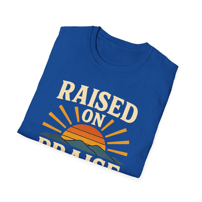 Raised On Praise T-Shirt
