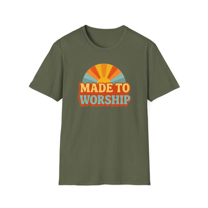 Made To Worship T-Shirt