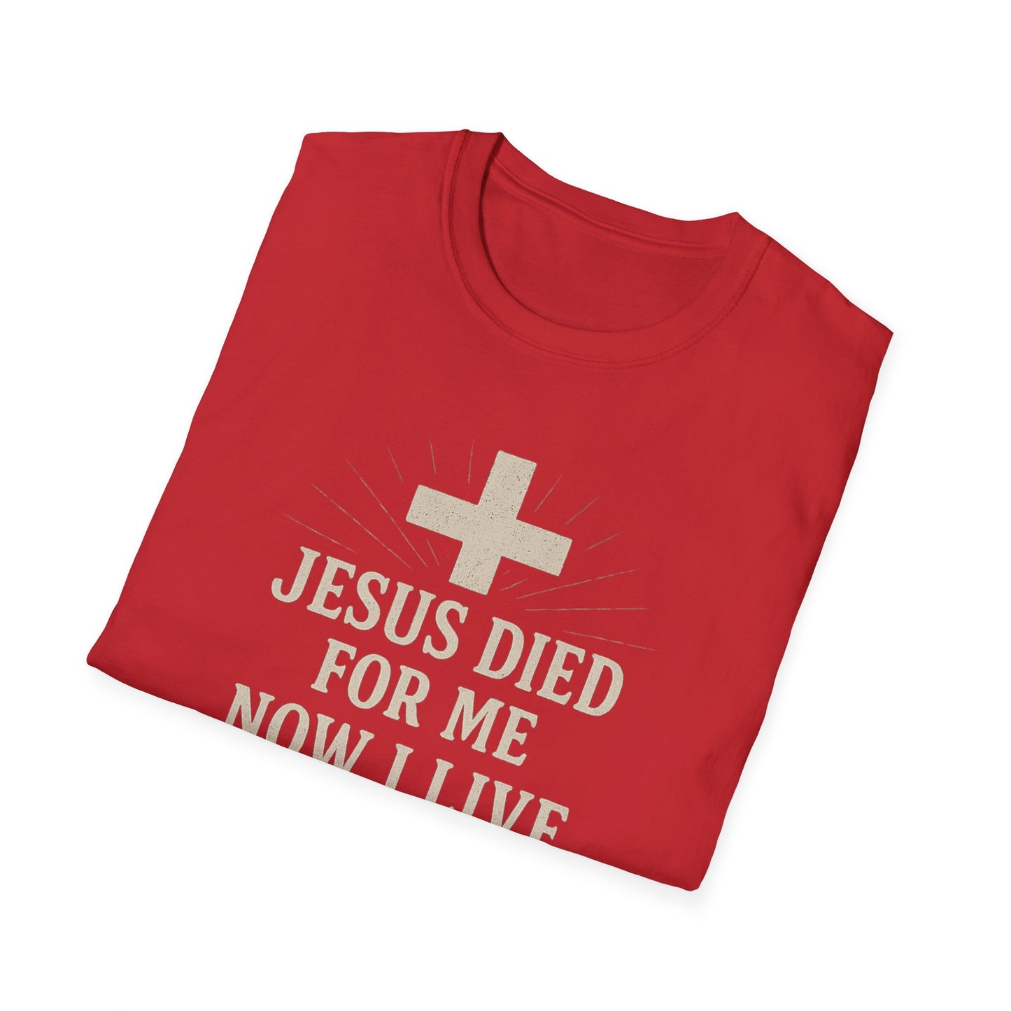 Jesus Died for Me T-Shirt