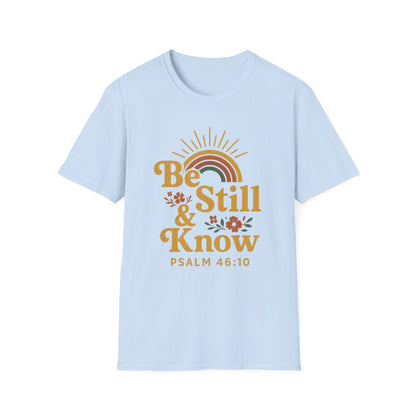 Be Still & Know T-Shirt
