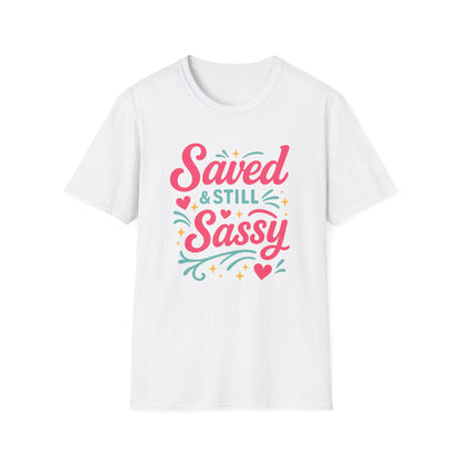 Still Sassy T-Shirt