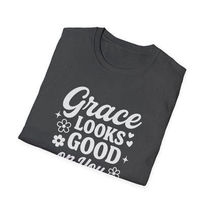 Grace Looks Good T-Shirt