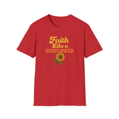 Faith Like a Sunflower T-Shirt