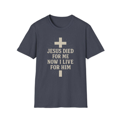 Jesus Died for Me T-Shirt