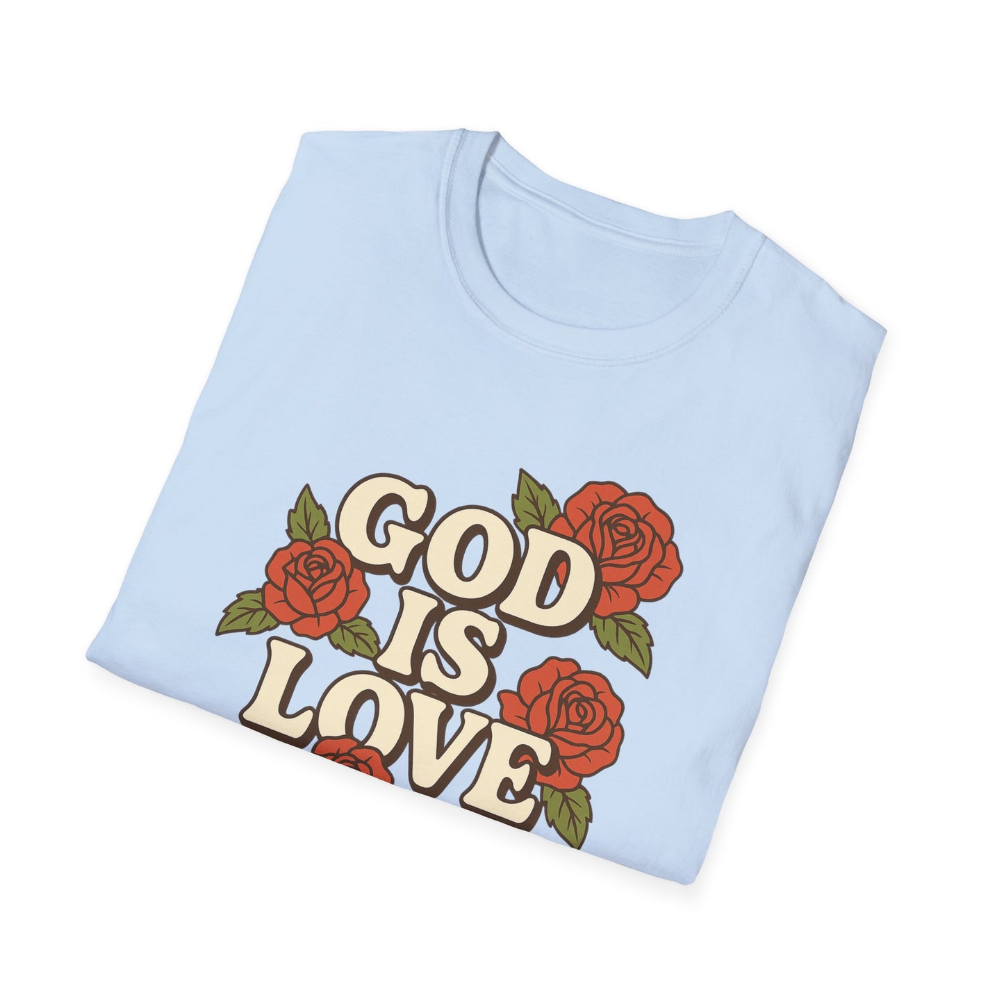 God is Love T-Shirt