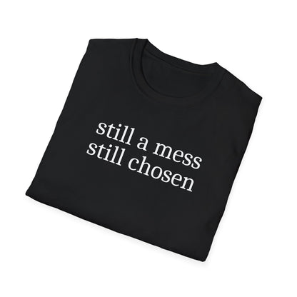 Still Chosen T-Shirt