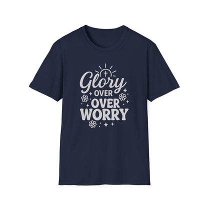 Glory Over Worry T-Shirt