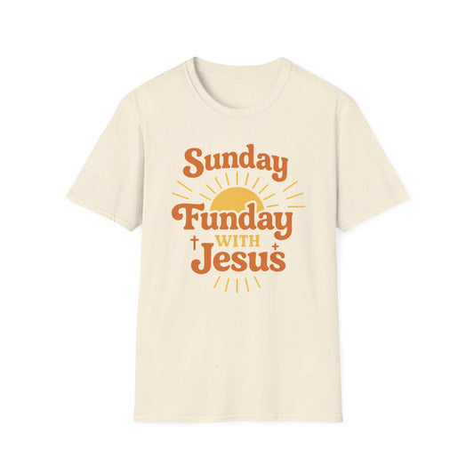 Sunday, Funday with Jesus T-Shirt