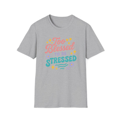 Too Blessed T-Shirt