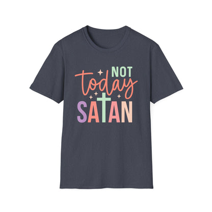 Not Today Satan T-Shirt