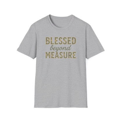 Blessed Beyond Measure T-Shirt