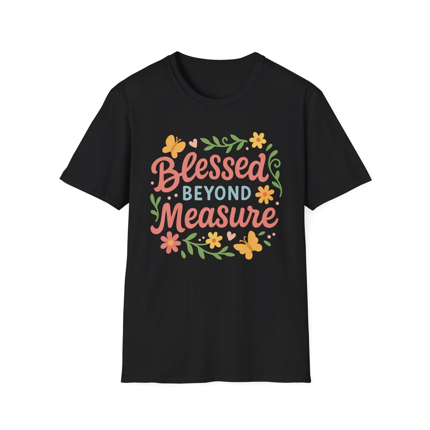 Blessed Beyond Measure T-Shirt