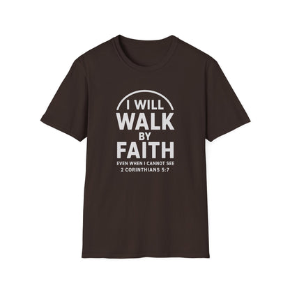 Walk By Faith T-Shirt