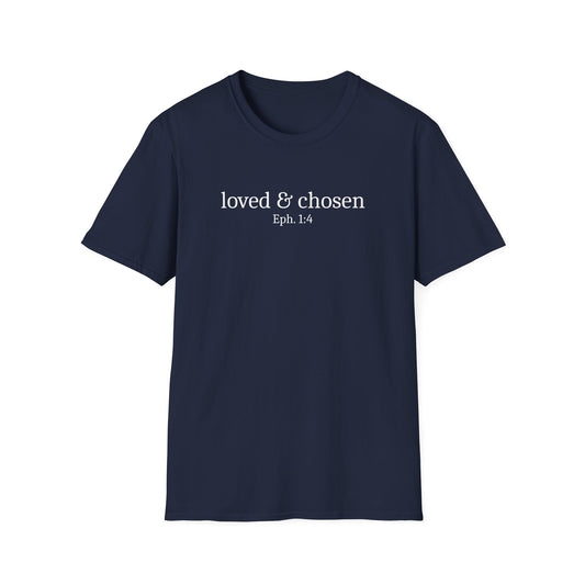 Loved & Chosen T-Shirt
