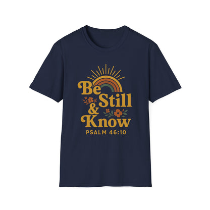 Be Still & Know T-Shirt