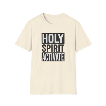 Holy Spirit Activate T-Shirt