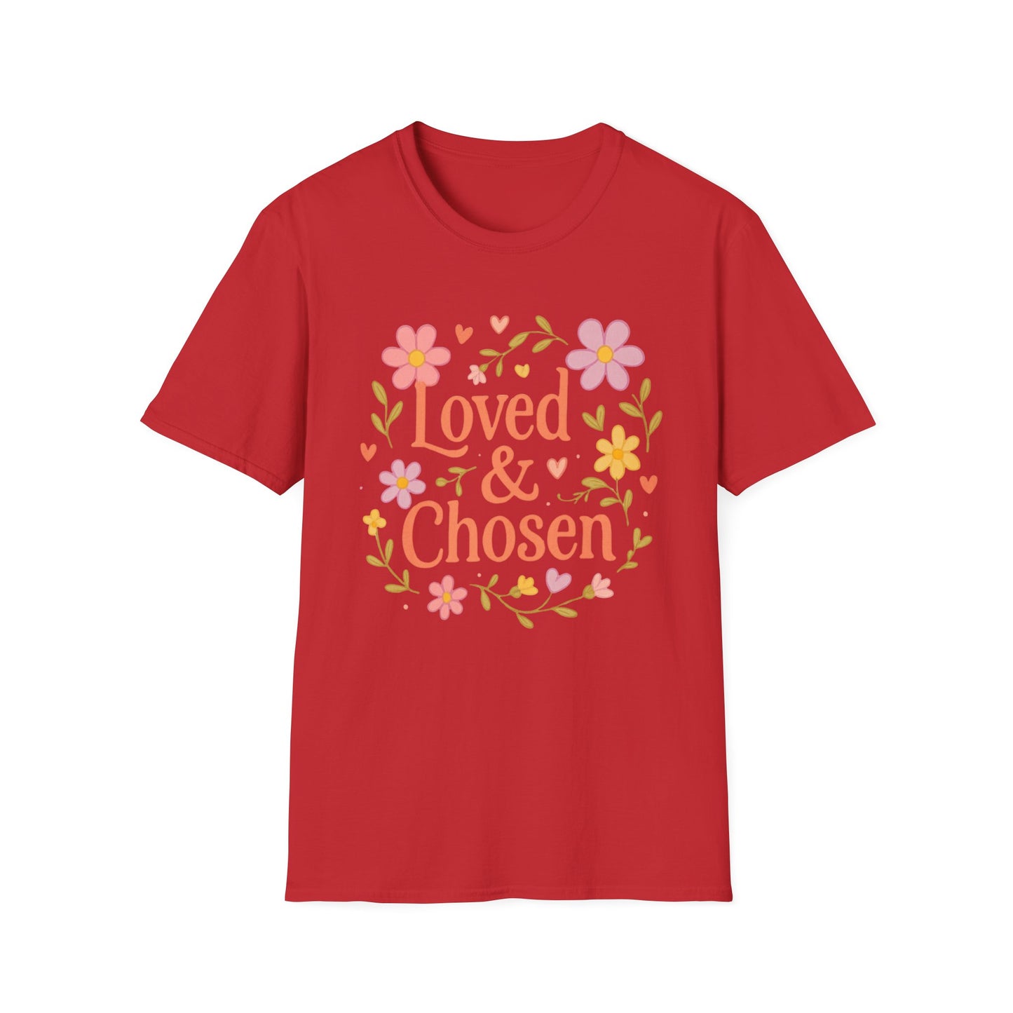 Loved & Chosen T-Shirt
