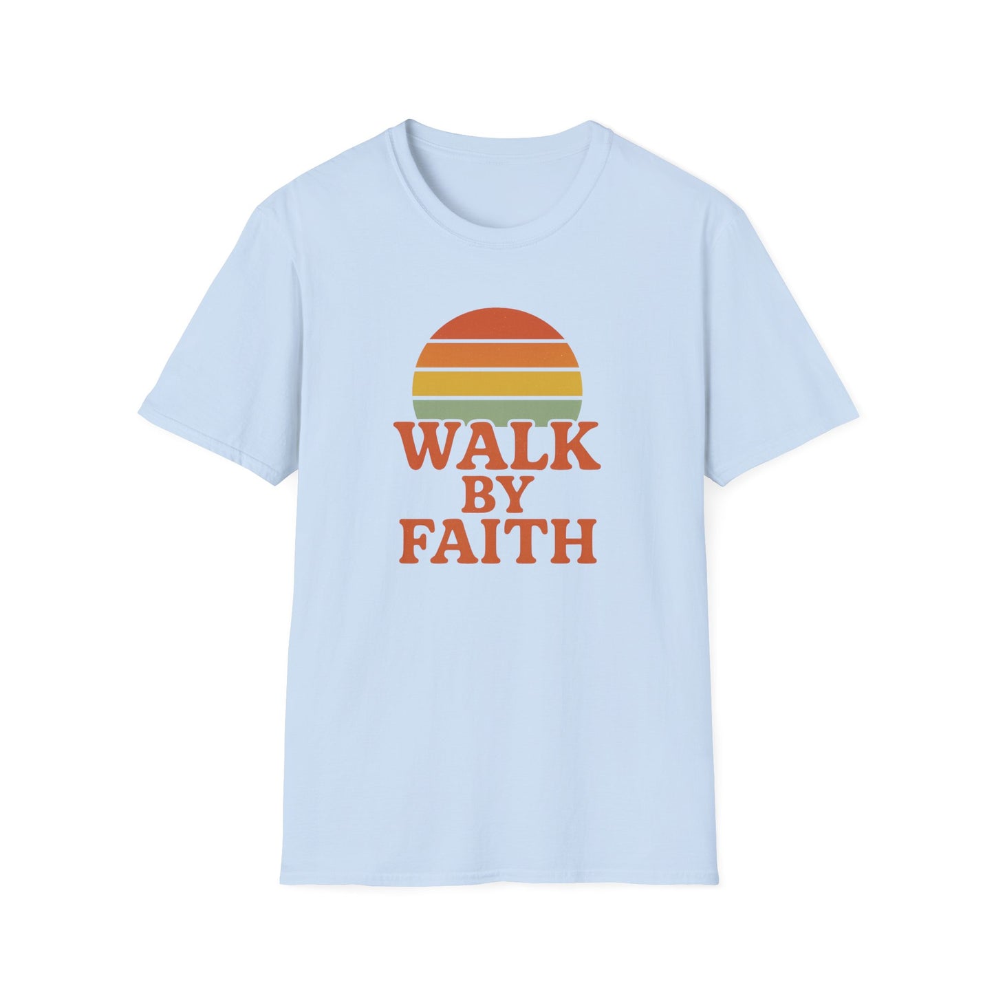 Walk by Faith T-Shirt