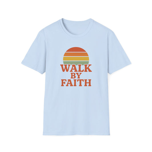 Walk by Faith T-Shirt