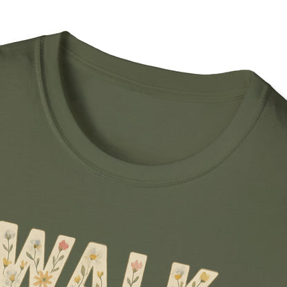 Walk By Faith T-Shirt