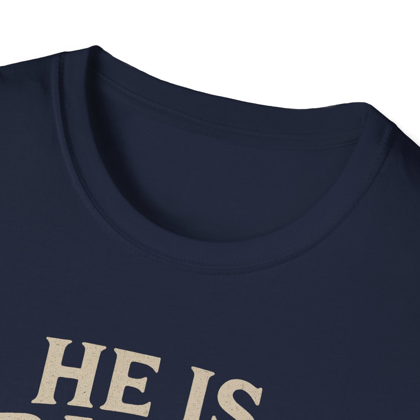 He is Risen T-Shirt