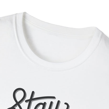 Stay Fearless T-Shirt