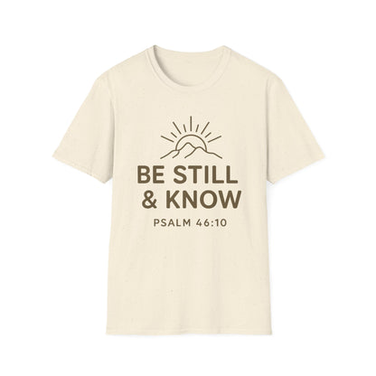 Be Still & Know T-Shirt