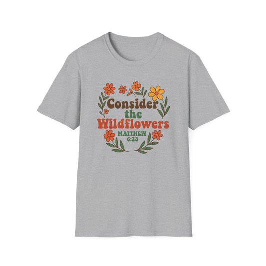 Consider the Wildflowers T-Shirt