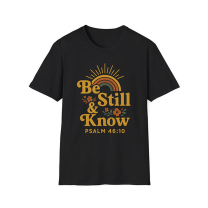 Be Still & Know T-Shirt
