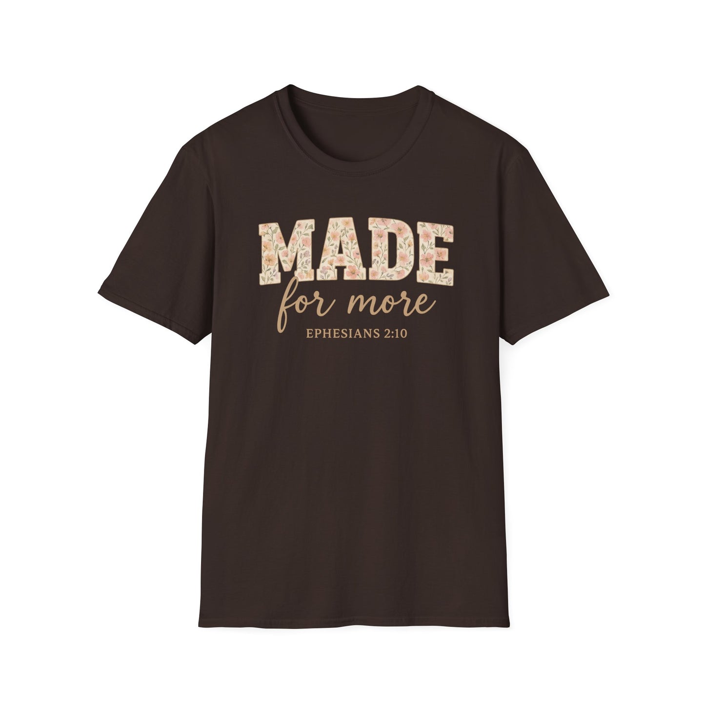 Made For More T-Shirt