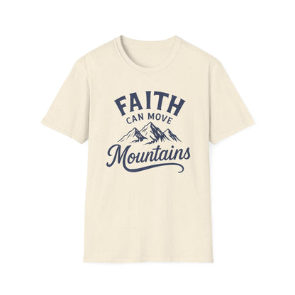 Faith Can Move Mountains T-Shirt