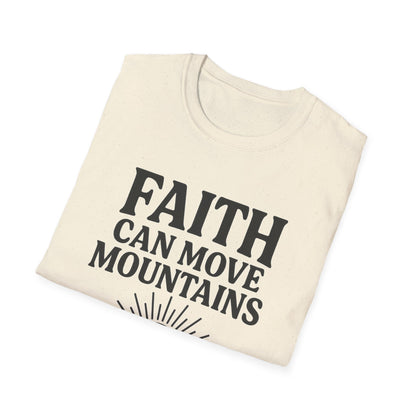 Faith Can Move Mountains T-Shirt