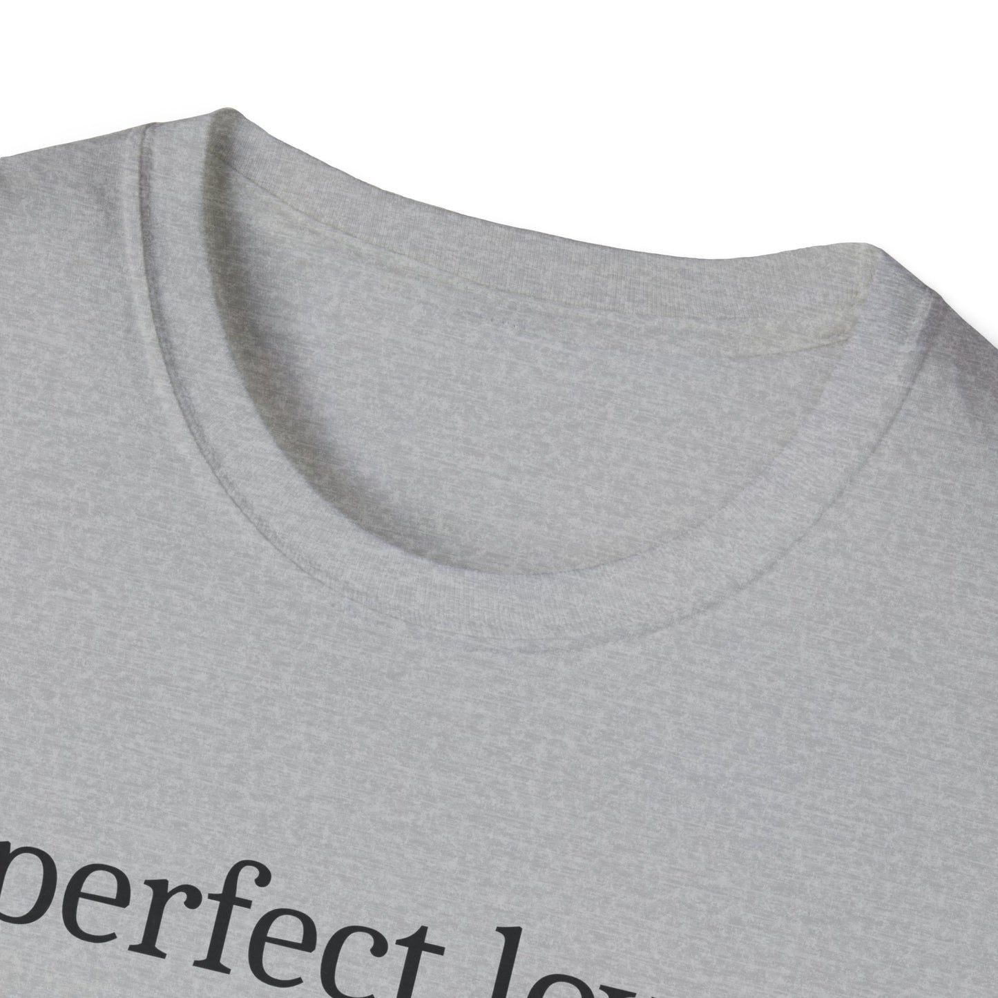 Perfect Love T-Shirt
