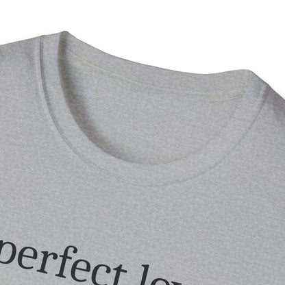 Perfect Love T-Shirt