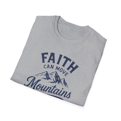 Faith Can Move Mountains T-Shirt