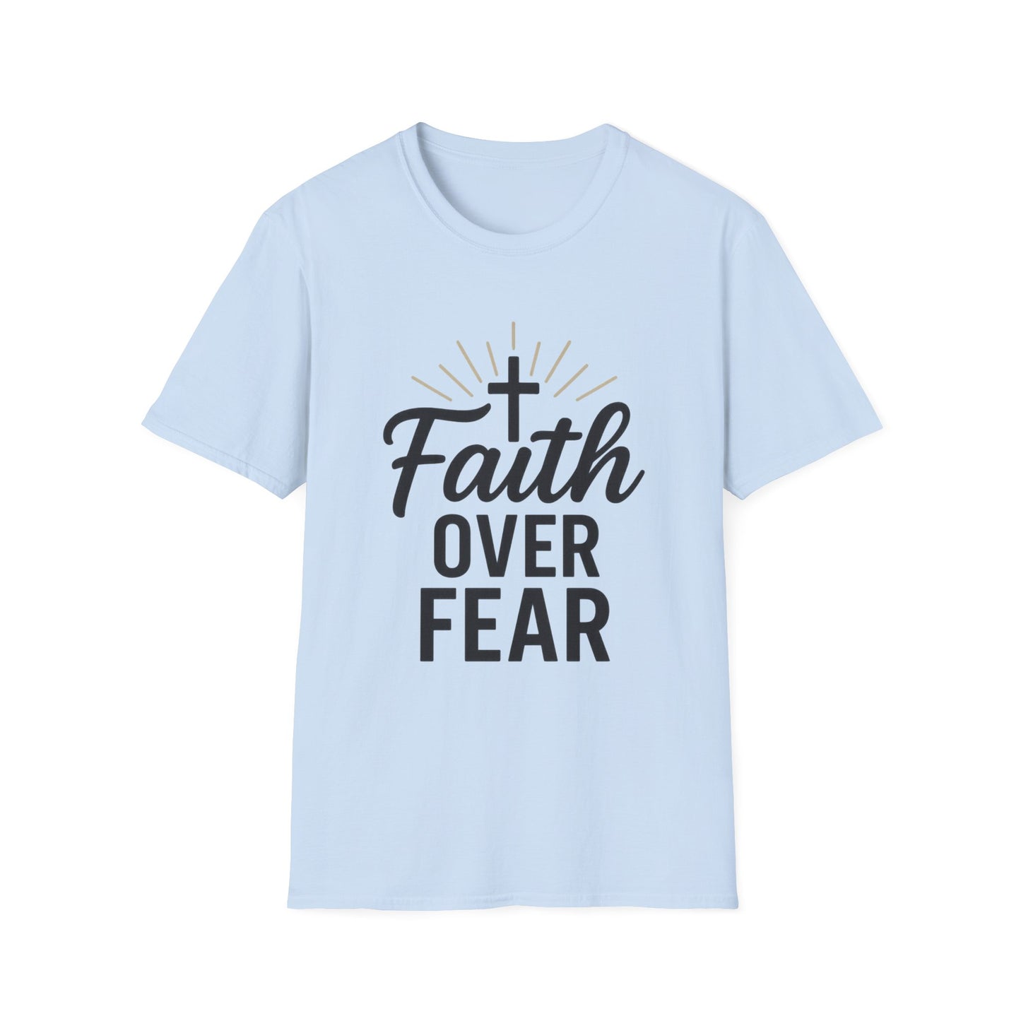 Faith Over Fear T-Shirt