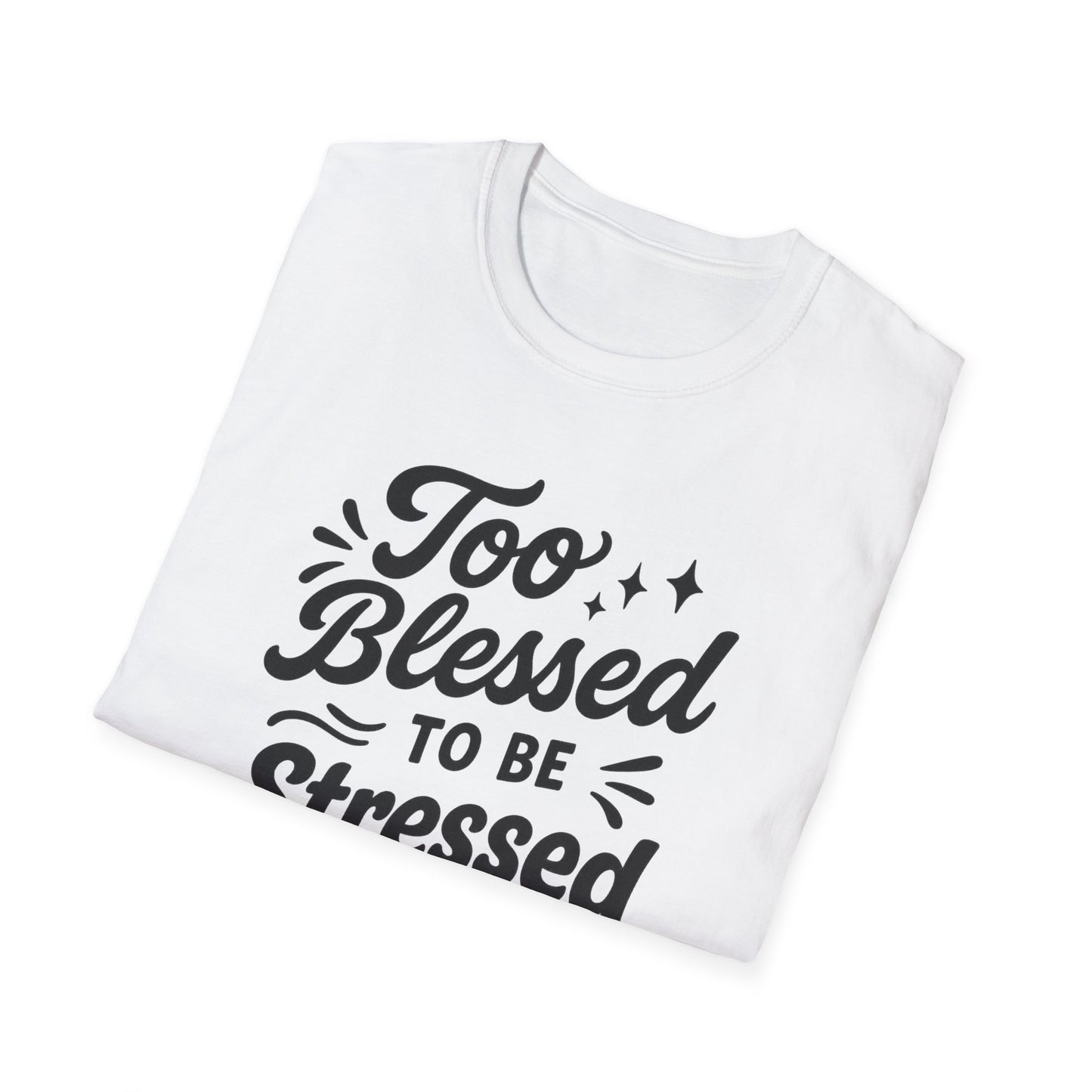Too Blessed T-Shirt