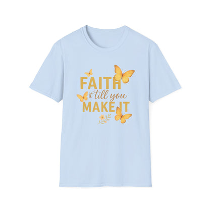 Faith It T-Shirt