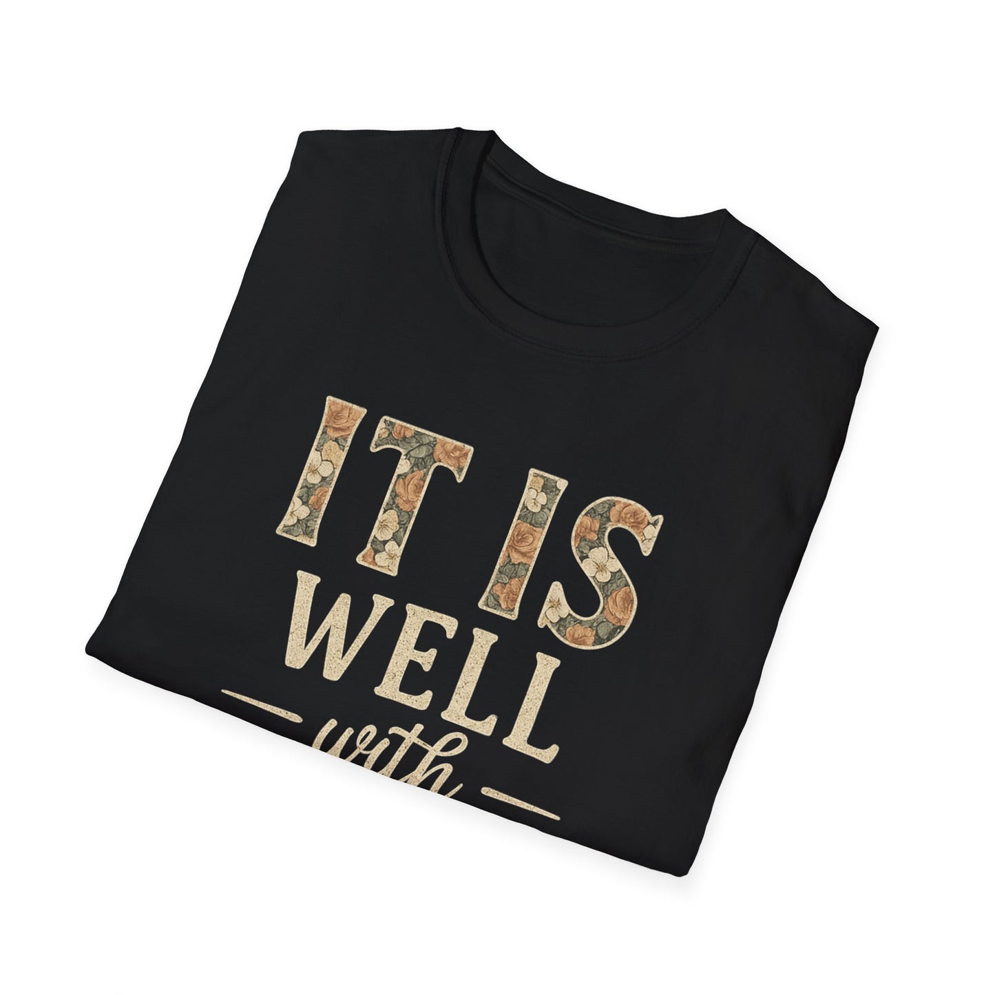It Is Well T-Shirt