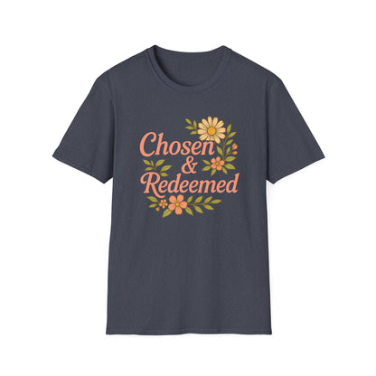 Chosen & Redeemed T-Shirt