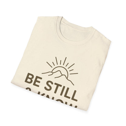 Be Still & Know T-Shirt